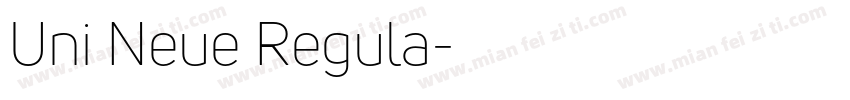 Uni Neue Regula字体转换